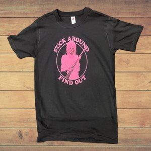 F* Around and Find Out Graphic Tee